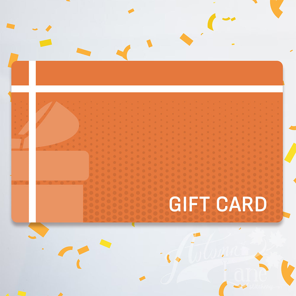 Autumn Lane Stitchery Digital Gift Card