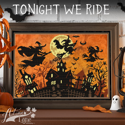 Tonight We Ride Cross Stitch Pattern - Physical Leaflet