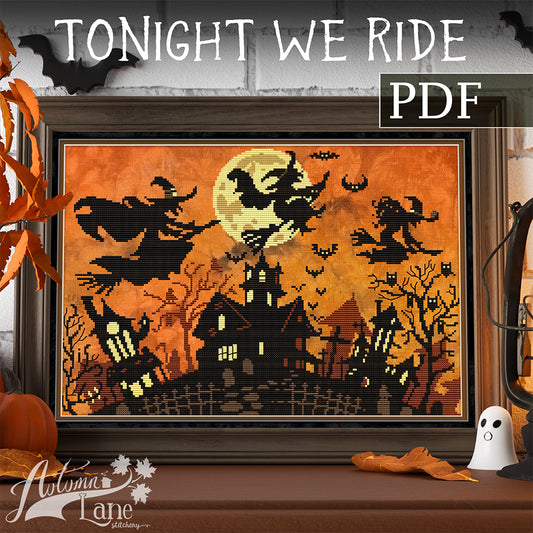Tonight We Ride Cross Stitch Pattern - Digital Download