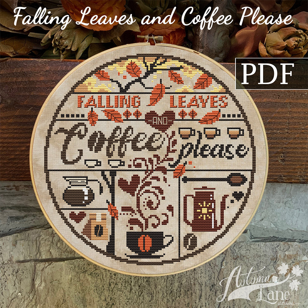 Falling Leaves Coffee Please Cross Stitch Pattern - Digital Download