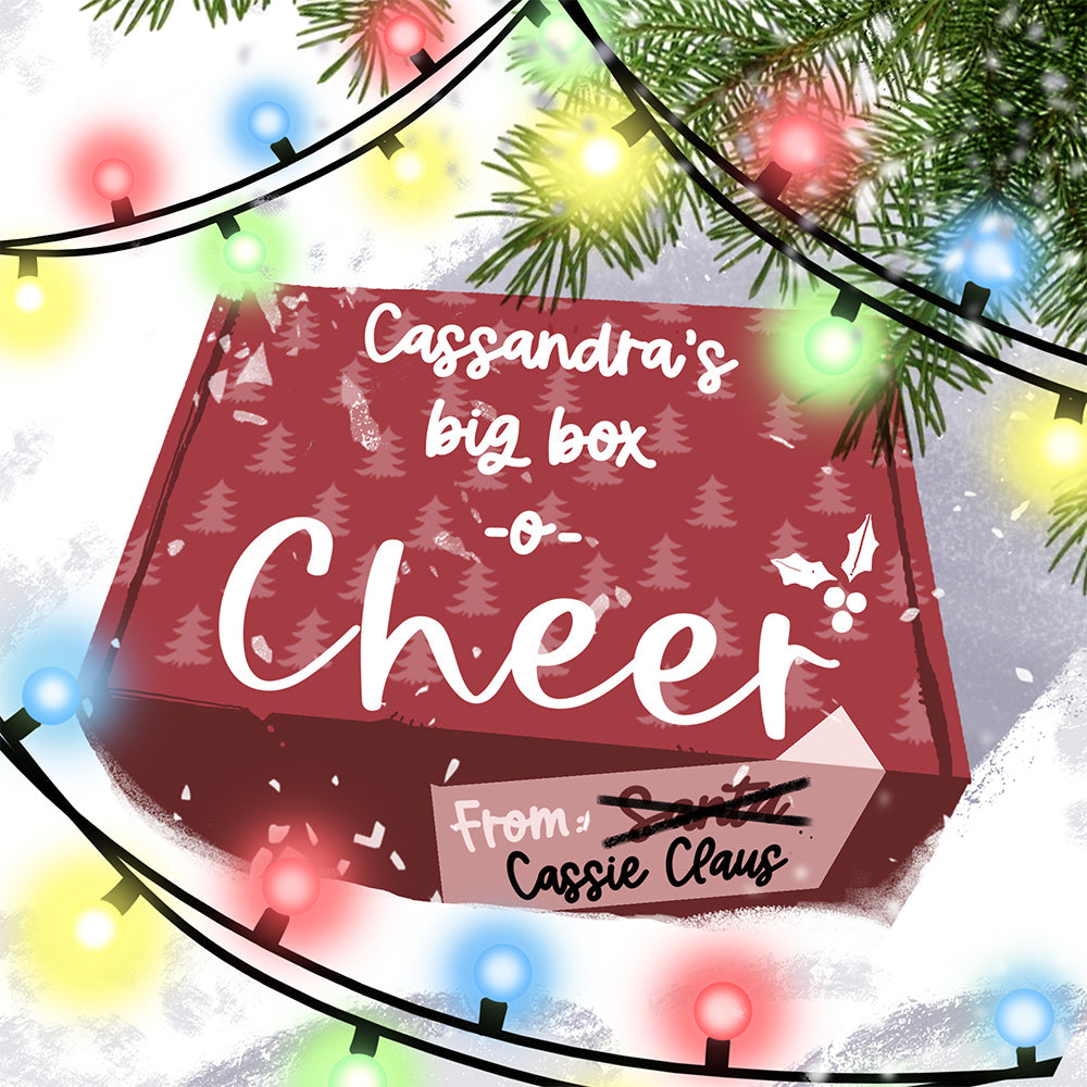 Cassandra's Christmas Box O' Cheer