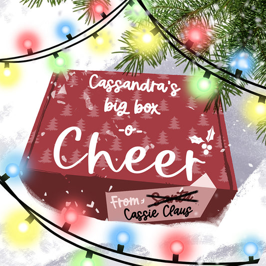 Cassandra's Christmas Box O' Cheer